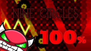 NEW HARDEST! - Nine Circles 100% | Geometry Dash
