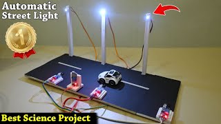 Automatic Smart Street Light - Best science Project | inspire Award Project