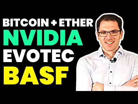 „Viel zu teuer“: Nvidia, Bitcoin vs Ether, BASF & Evotec im Alpha Check