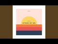 Stand By Me Extended 