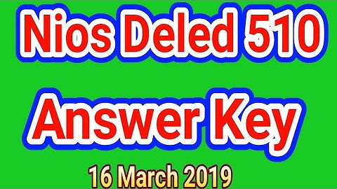 Nios Deled 510  Answer key || Nios Deled 510 c objective Answer key