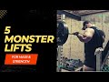 5 MONSTER Lifts - Hit THESE for ULTIMATE Mass and Strength