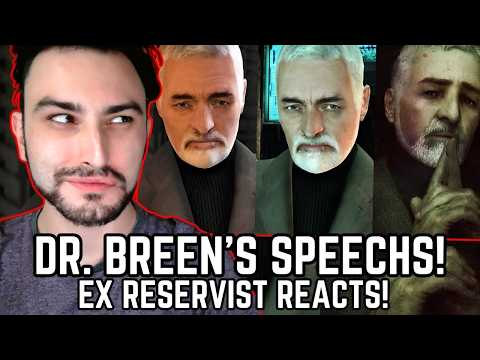 "COLLABARATOR"... - Ex Reservist Reacts to ALL Dr. Breen's Speeches & Monologues