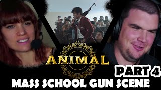 ANIMAL MASS SCHOOL GUN SCENE REACTION - Part 4 - Ranbir Kapoor, Rashmika, Parbrahm Singh