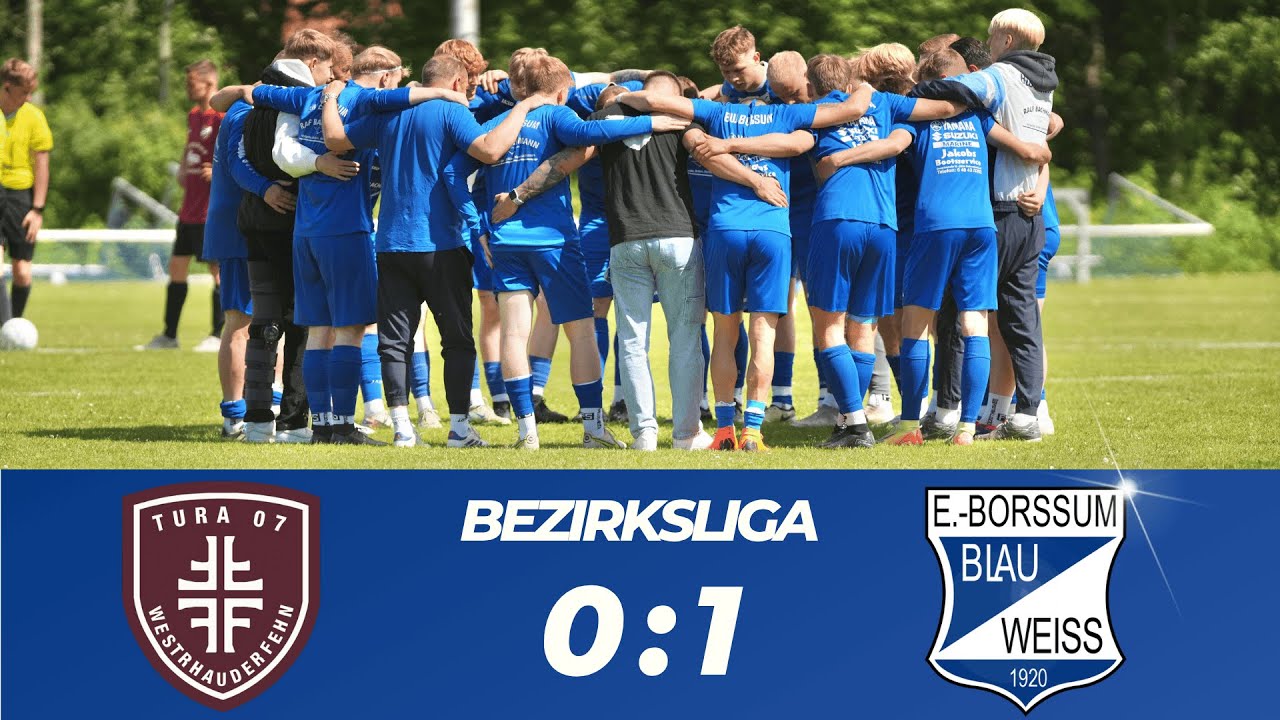 Tura Westrhauderfehn - BW Borssum (Bezirksliga Weser-Ems)