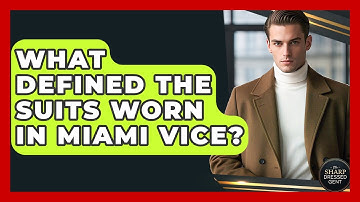 What Defined The Suits Worn In Miami Vice? - The Sharp Dressed Gent