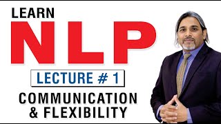 NLP Techniques - Communication & Flexibility | By Rafiq Dar Neuropsychologist