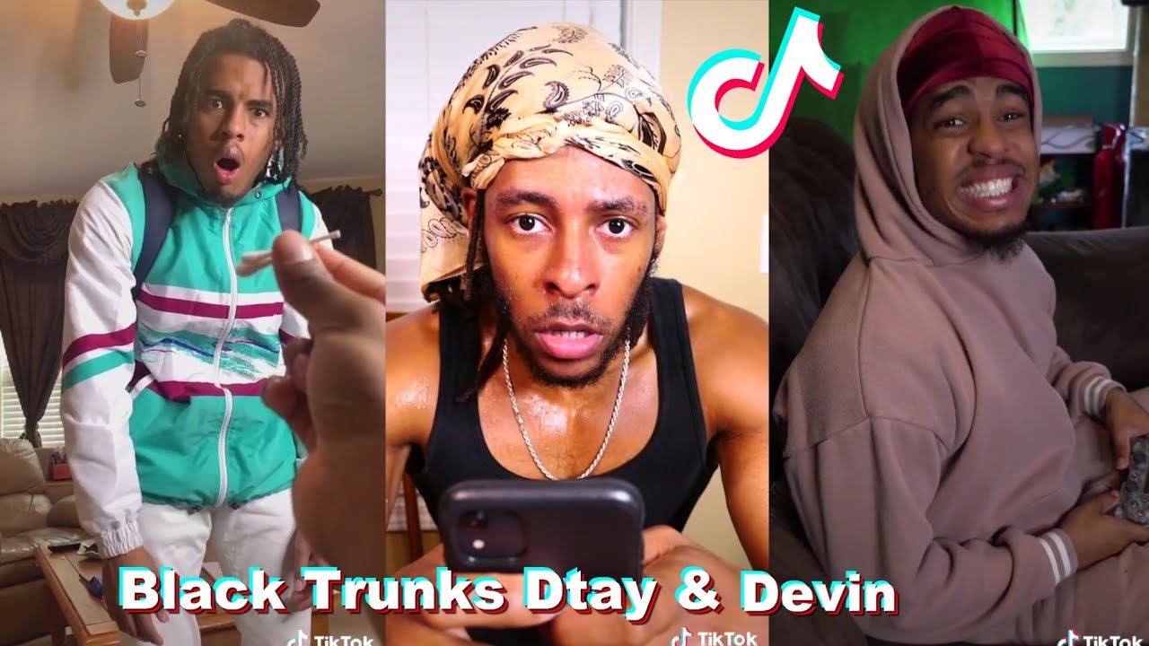 The Black Trunks • Dtay Known & Devin Known 2022 Funny TikTok