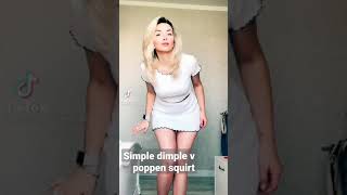 Simple dimple v poppen squirt