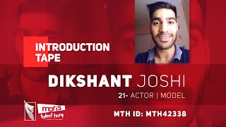 DIKSHANT JOSHI -ACTOR’S  MORIS TALENT HUNT  INTRODUCTION VIDEO TAPE-MTH42338 screenshot 5