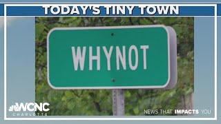 Today's tiny town: Whynot, NC