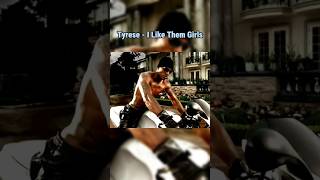Tyrese - I like them Girls #00s #randb #tyresegibson