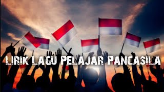LIRIK LAGU PELAJAR PANCASILA