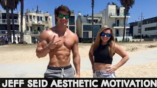 JEFF SEID AESTHETIC MOTIVATION | JEFF SEID MOTIVATION 2023 | GYM MOTIVATION