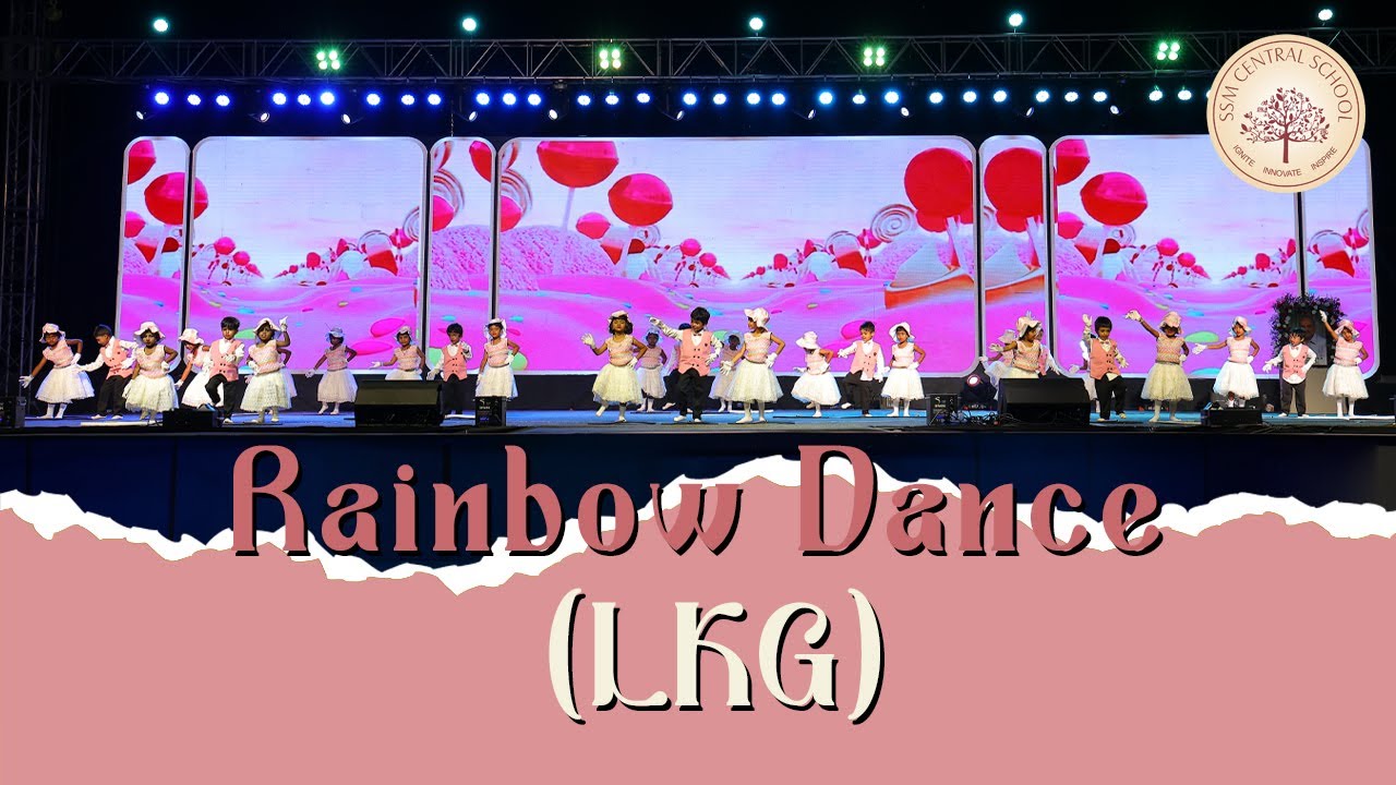 Song No. 3 | Rainbow Dance | Colorful Performance | LKG - Boys & Girls ...
