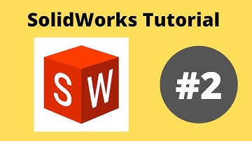 SolidWorks 2018 Tutorial 2 : line and smart dimension