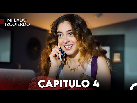 Mi Lado Izquierdo Capitulo 4 (Doblado en Español) FULL HD