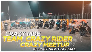 Crazy Ride || Crazy Meetup || Team Crazy Rider