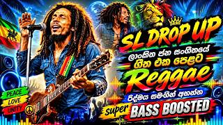 Reggae Vibes Collection 🌴🎶 | Sinhala Reggae Remixes | SL Drop UP