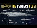 What is the PERFECT Star Wars Fleet? |  Star Wars Legends Lore Explained