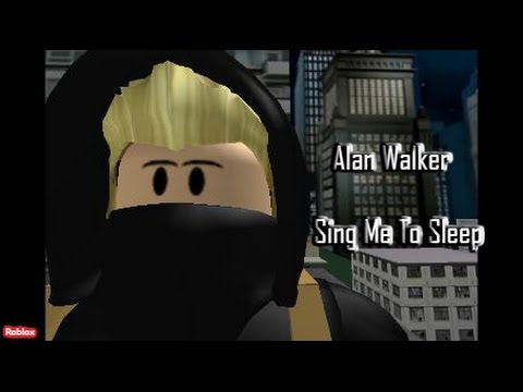 Sing Me To Sleep Alan Walker Roblox Music Video Old Youtube - roblox music videos alan walker darkside