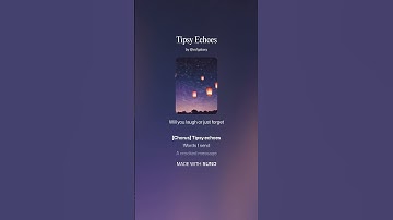 Thumbnail of Tipsy Echoes #music #musica #song
