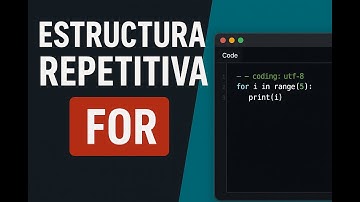 9. Ciclo FOR en Python | Estructura Repetitiva Explicada con Ejemplos para Principiantes