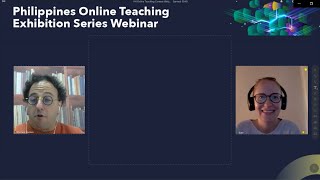 Philippines Online Teaching Exhibition Series Webinars