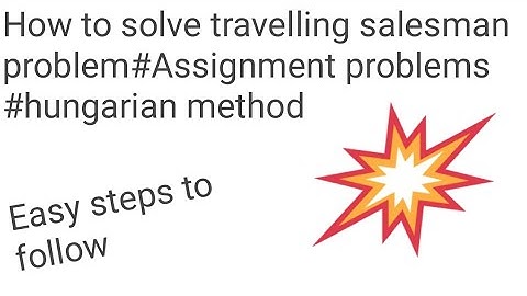 How to solve travelling salesman problem in assignment problems in HINDI