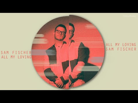 내가 생각을 정리할 수 있게 조금만 기다려줘 | Sam Fischer - All My Loving [가사/번역/해석/Lyrics] 🔥