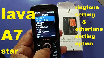 Lava A7 star ringtone & other tune setting option 100% done !!