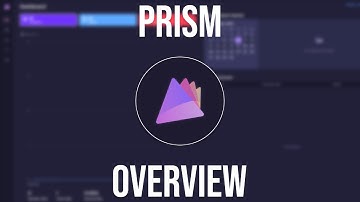 Prism Overview