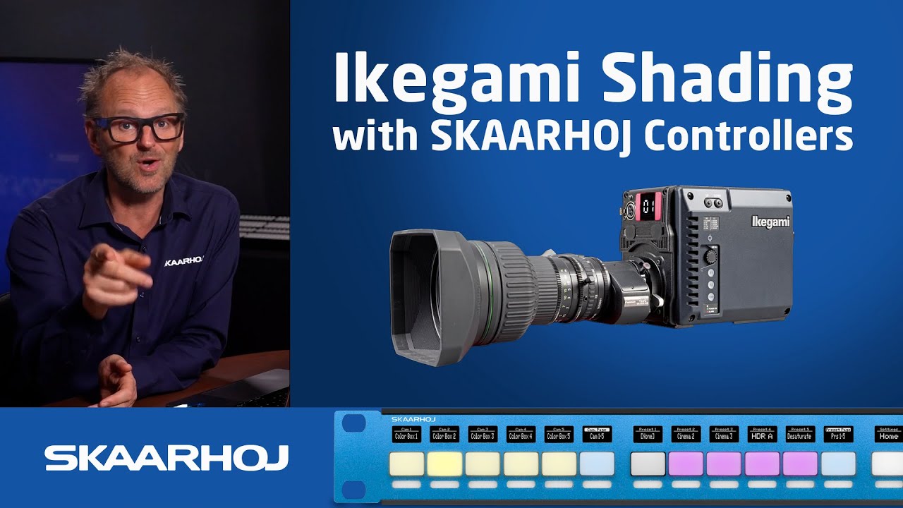 From Exposure to Presets: Shading Ikegami Cameras with SKAARHOJ - YouTube