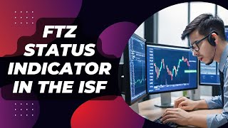 Navigating Compliance: What You Need to Know About the FTZ Status Indicator in the ISF