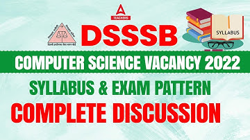 DSSSB TGT Computer Science 2022 | DSSSB TGT Computer Science Syllabus & Exam Pattern 2022