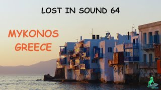 Lost in Sound 64 - Mykonos