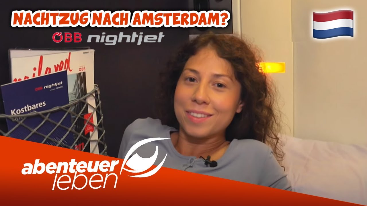 Im Schlaf durch Europa: Wir testen den NACHTZUG nach Amsterdam! | Abenteuer Leben | Kabel Eins