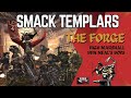 Smack Daddy Templars - The Forge List Review