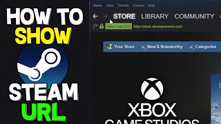 How to Enable URL on Steam (2022)