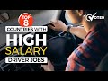 Top 8 Countries with high Salary Driver Jobs