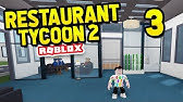 Second Floor Restaurant Tycoon 2 10 Youtube - restaurant tycoon 2 codes second floor update roblox youtube