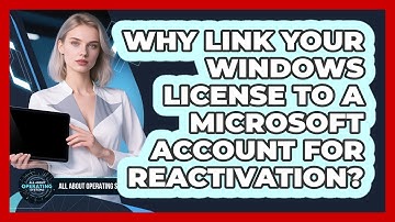 Why Link Your Windows License To A Microsoft Account For Reactivation? - All About Operating Systems