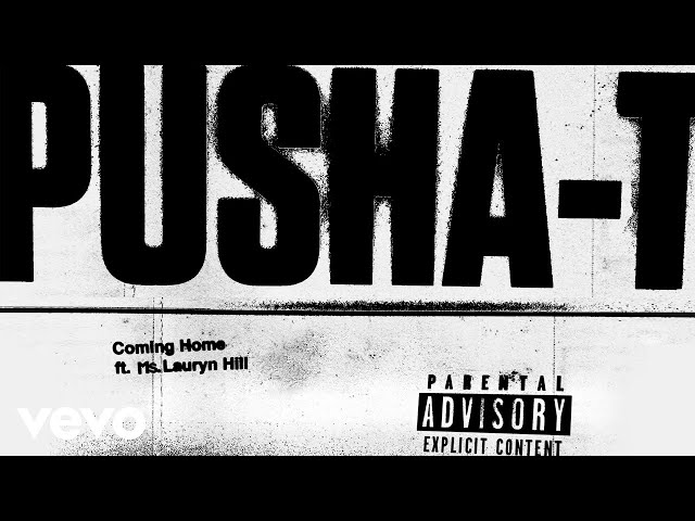 Pusha T feat. Ms. Lauryn Hill - Coming Home