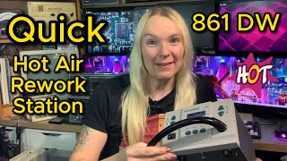 The Quick 861 DW SMD Hot Air Rework Station!  An Awesome Addition to my Electronics Workbench!