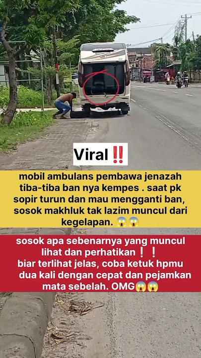 *makhluk tak kasat mata di mobil ambulans #indonesia #viral