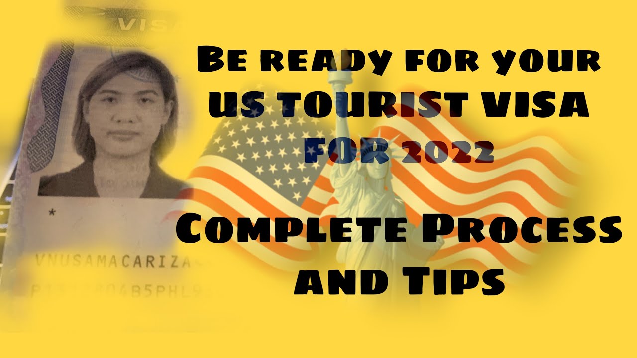 requirements for us tourist visa 2022