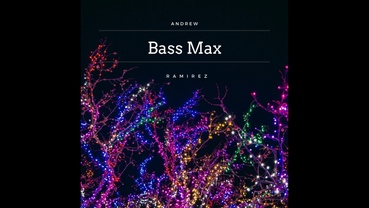 Watch Andrew Ramirez - Bass Máx (Official Audio) on YouTube Watch Andrew Ramirez - Bass Máx (Official Audio) on YouTube