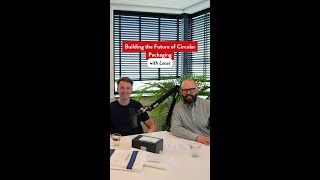 Building the Future of Circular Packaging