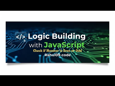 JS Logic Building Series Ep. 1 – Check Even or Odd Number in JavaScript