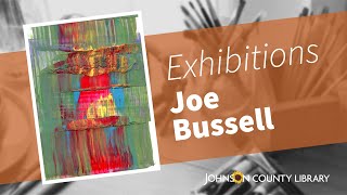 Exhibitions 2024 - Joe Bussell
